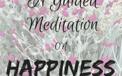 A Guided Meditation for Happiness