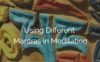 Using Different Mantras in Meditation