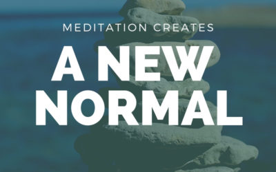 You Can Create “A New Normal” For Yourself