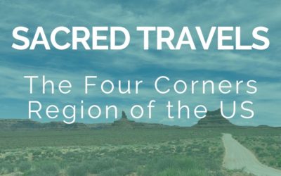 Sacred Travels: Four Corners of the US – with video